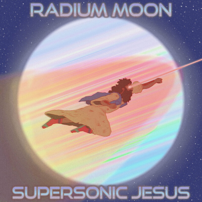 Radium Moon Supersonic Jesus artwork